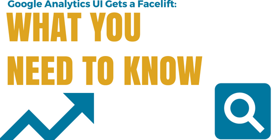 Google Analytics UI Gets a Facelift- Google Analytics UI Gets a Facelift-