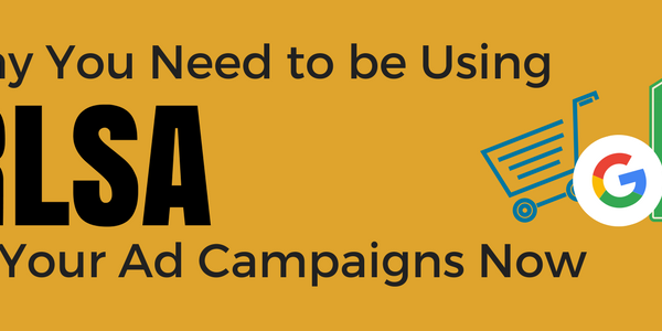 Why You Need to be Using RLSA in Your Ad Campaigns Now Why You Need to be Using RLSA in Your Ad Campaigns Now