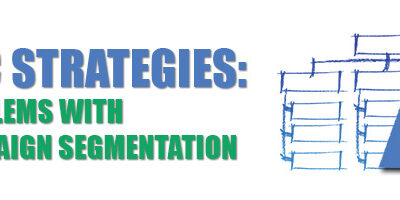 problems with campaign segmentation problems with campaign segmentation